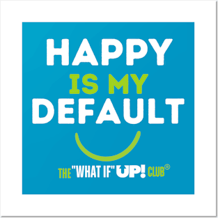 Happy is My Default: The What If UP Club Posters and Art